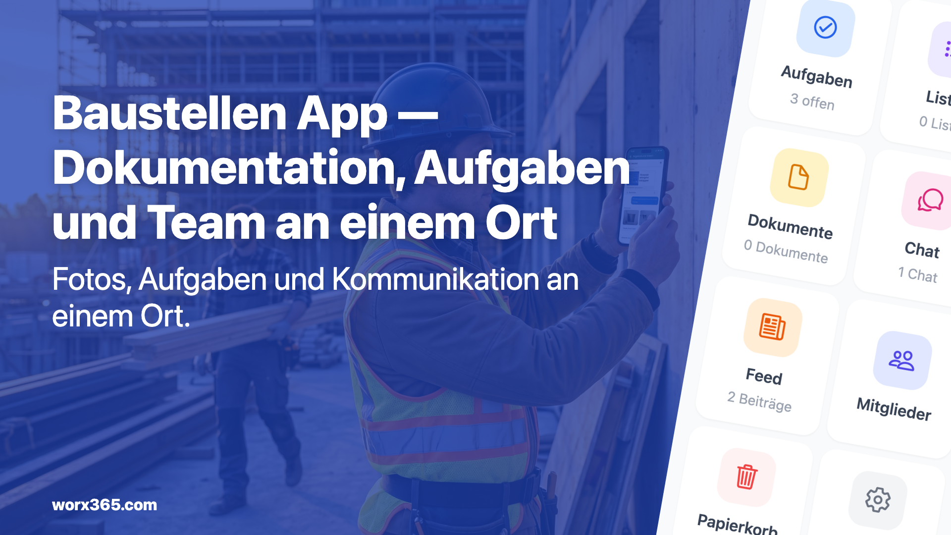 Baustellen App — Dokumentation, Aufgaben und Team an einem Ort